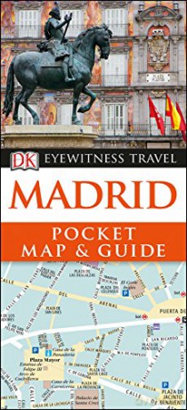 DK Eyewitness Madrid Pocket Map and Guide (Pocket Travel Guide) [KSIĄŻKA]