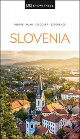DK Eyewitness Slovenia (Travel Guide) [KSIĄŻKA]