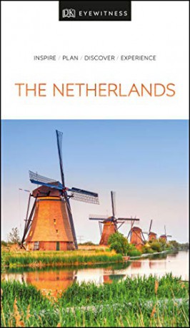 DK Eyewitness The Netherlands (Travel Guide) [KSIĄŻKA]