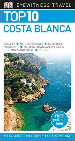 DK Eyewitness Top 10 Costa Blanca (Pocket Travel Guide) [KSIĄŻKA]