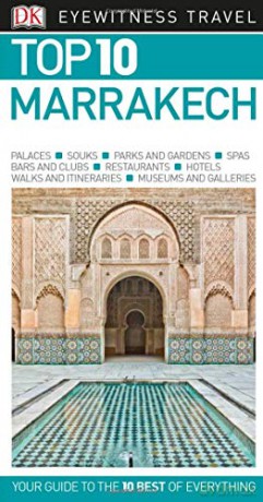 DK Eyewitness Top 10 Marrakech (Pocket Travel Guide) [KSIĄŻKA]
