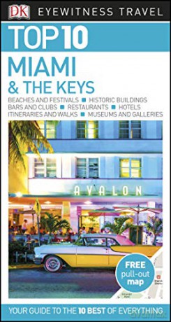 DK Eyewitness Top 10 Miami and the Keys (Pocket Travel Guide) [KSIĄŻKA]