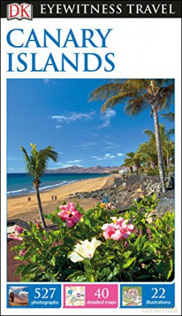 DK Eyewitness Travel Guide Canary Islands [KSIĄŻKA]