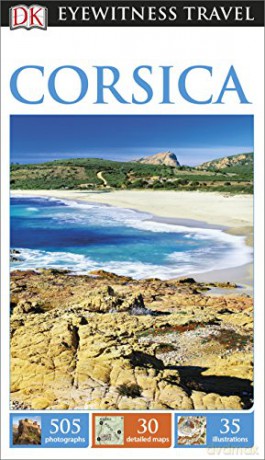 DK Eyewitness Travel Guide Corsica [KSIĄŻKA]