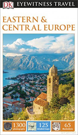 DK Eyewitness Travel Guide Eastern and Central Europe [KSIĄŻKA]