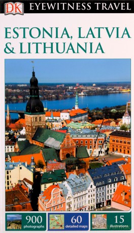 DK Eyewitness Travel Guide Estonia, Latvia and Lithuania [KSIĄŻKA]