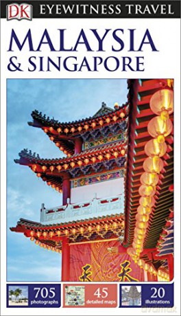 DK Eyewitness Travel Guide Malaysia and Singapore [KSIĄŻKA]
