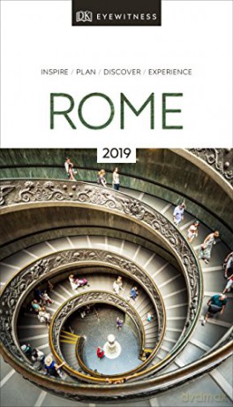 DK Eyewitness Travel Guide Rome: 2019 [KSIĄŻKA]
