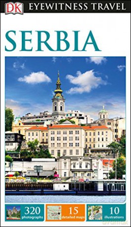 DK Eyewitness Travel Guide Serbia [KSIĄŻKA]