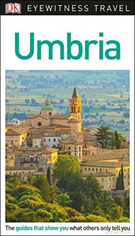 DK Eyewitness Travel Guide Umbria [KSIĄŻKA]