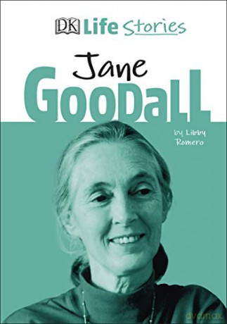 DK Life Stories Jane Goodall - Libby Romero [KSIĄŻKA]