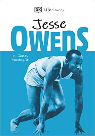 DK Life Stories Jesse Owens: Amazing people who have shaped our world - James Buckley Jr [KSIĄŻKA]