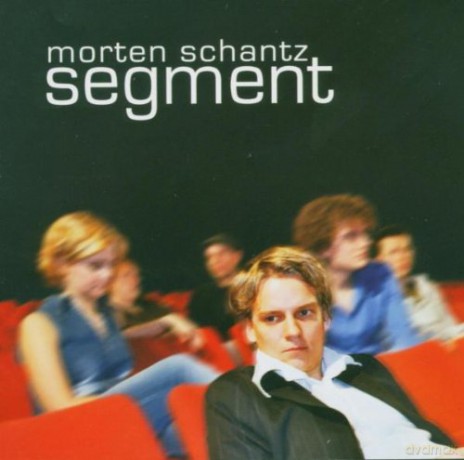 Morten Schantz Segment: Morten Schantz Segment [CD]