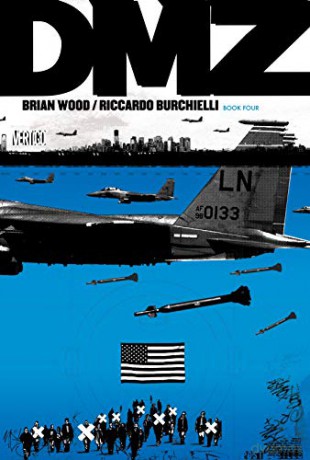 DMZ Book Four - Brian Wood [KSIĄŻKA]