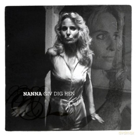 Nanna: Giv Dig Hen [CD]