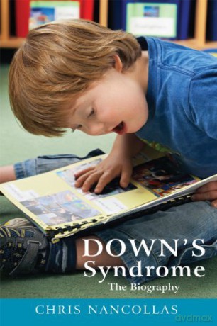 Down's Syndrome: the Biography - Chris Nancollas [KSIĄŻKA]