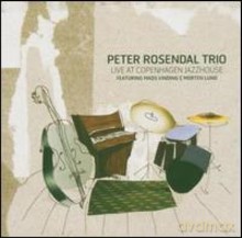 Peter Rosendahl Trio: Peter Rosendahl Trio [CD]