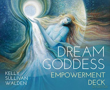 Dream Goddess Empowerment Deck: 55 message cards plus instruction card - Kelly Sullivan Walden [KSIĄŻKA]