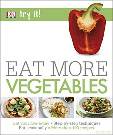 Eat More Vegetables [KSIĄŻKA]