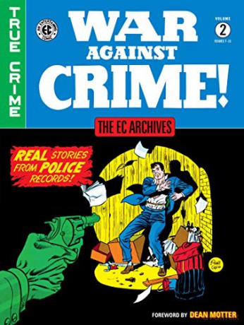 EC Archives: War Against Crime Volume 2 - Al Feldstein [KSIĄŻKA]