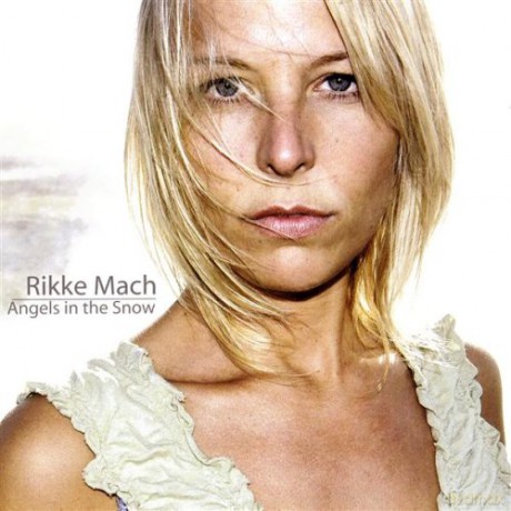 Rikke Mach: Angels In The Snow [CD]