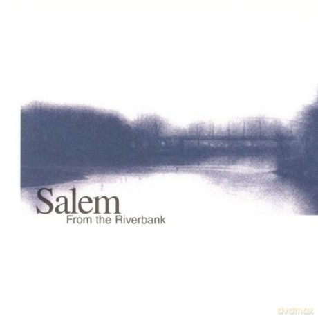 Salem: From The Riverbank [CD]