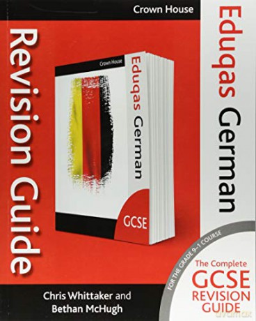 Eduqas GCSE Revision Guide German (Eduqas GCSE Modern Foreign Languages Revision Guides) - Bethan McHugh [KSIĄŻKA]