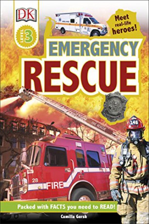 Emergency Rescue: Meet Real-life Heroes (DK Readers Level 3) - Camilla Gersh [KSIĄŻKA]