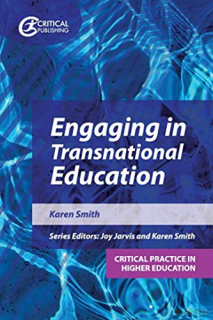 Engaging in Transnational Education (Critical Practice in Higher Education) - Karen Smith [KSIĄŻKA]