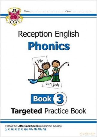 English Targeted Practice Book: Phonics - Reception Book 3: perfect for catch-up and home learning (CGP Primary Phonics) [KSIĄŻKA]