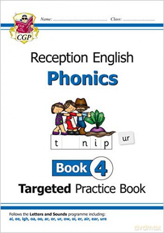 English Targeted Practice Book: Phonics - Reception Book 4: ideal for catch-up and home learning (CGP Primary Phonics) [KSIĄŻKA]