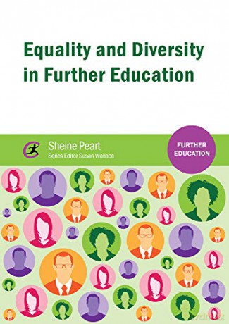 Equality and Diversity in Further Education - Sheine Peart [KSIĄŻKA]