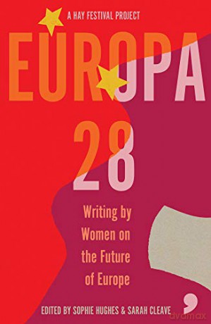 Europa28: Writing by Women on the Future of Europe - Leila Slimani [KSIĄŻKA]