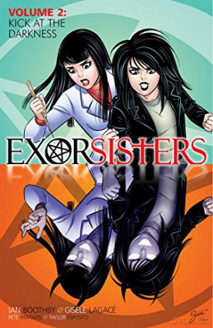 Exorsisters, Volume 2 - Ian Boothby [KOMIKS]