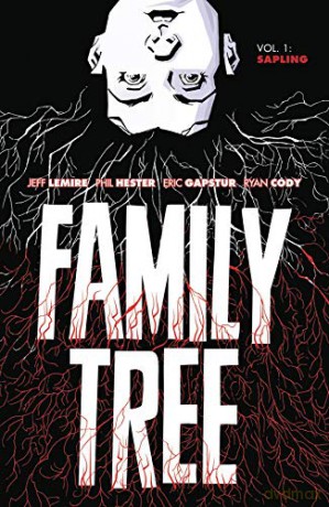 Family Tree Volume 1: Sapling - Jeff Lemire [KOMIKS]