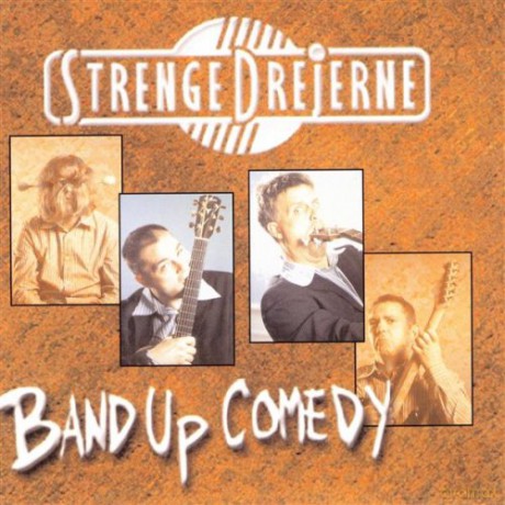 Strengedrejerne: Band Up Comedy [CD]