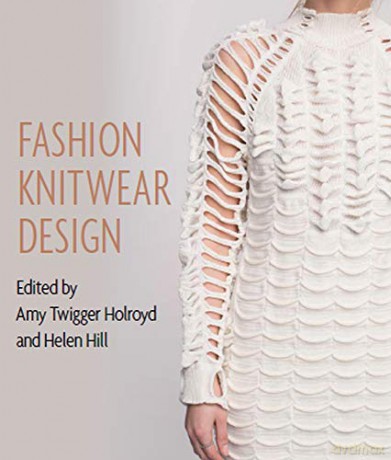 Fashion Knitwear Design - Amy Twigger Holroyd [KSIĄŻKA]
