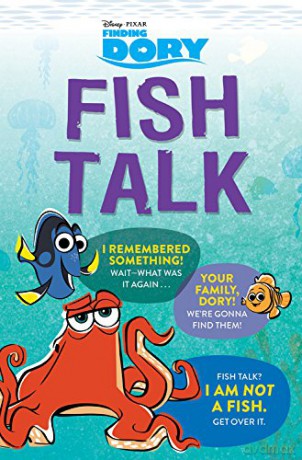 Finding Dory: Fish Talk [KSIĄŻKA]