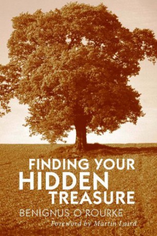 Finding Your Hidden Treasure: The Way of Silent Prayer - Benignus O'Rourke [KSIĄŻKA]