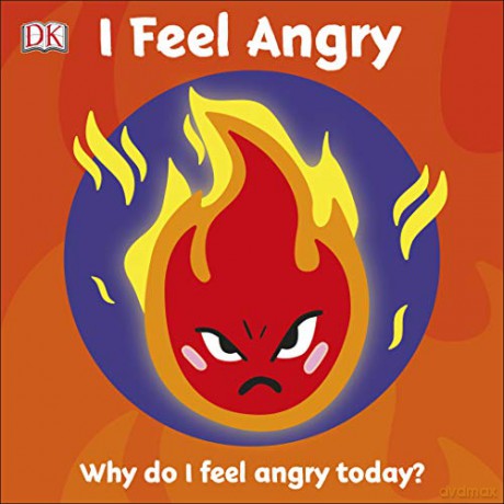 First Emotions: I Feel Angry [KSIĄŻKA]