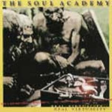 The Soul Academy: Real Virtuality [CD]