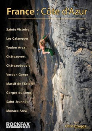 France: Cote D'azur: Rockfax Rock Climbing Guide - Chris Craggs [KSIĄŻKA]