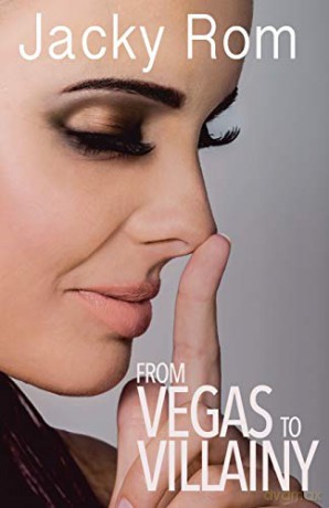 From Vegas to Villainy (2) (The Sandra Bernstein Chronicles) - Jacky Rom [KSIĄŻKA]
