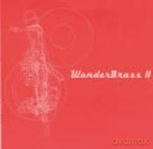 Wonderbrass: Wonderbrass Ii [CD]
