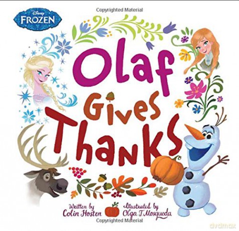 Frozen: Olaf Gives Thanks - Olga Mosqueda [KSIĄŻKA]