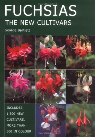 Fuchsias: The New Cultivars - George Bartlett [KSIĄŻKA]