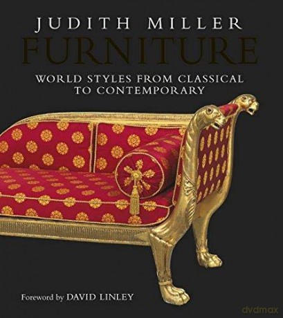 Furniture: World Styles From Classical to Contemporary - Judith Miller [KSIĄŻKA]