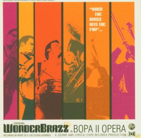 Wonderbrazz: Bopa Ii Opera [CD]