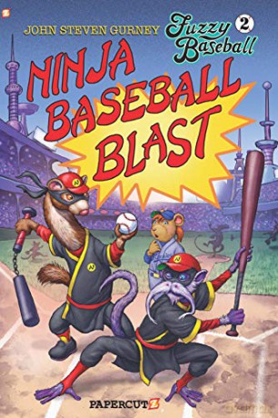 Fuzzy Baseball, Vol. 2 GN: Ninja Baseball Blast (Fuzzy Baseball, 2) - John Steven Gurney [KSIĄŻKA]