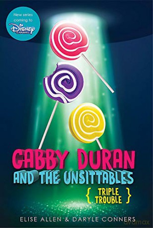 Gabby Duran and the Unsittables: Triple Trouble: 4 - Allen Elise [KSIĄŻKA]